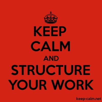keep-calm-and-structure-your-work-400-400-black-red